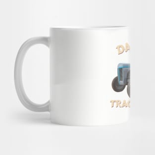 Daddy's tractor girl Mug